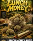 Lunch Money Autoflower Cannabis Seeds - Lunch Money x 3D Chem - Seedlys USA